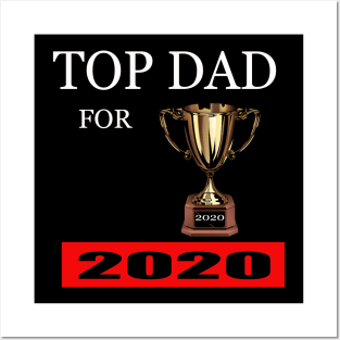 top dad for 2020 Posters and Art